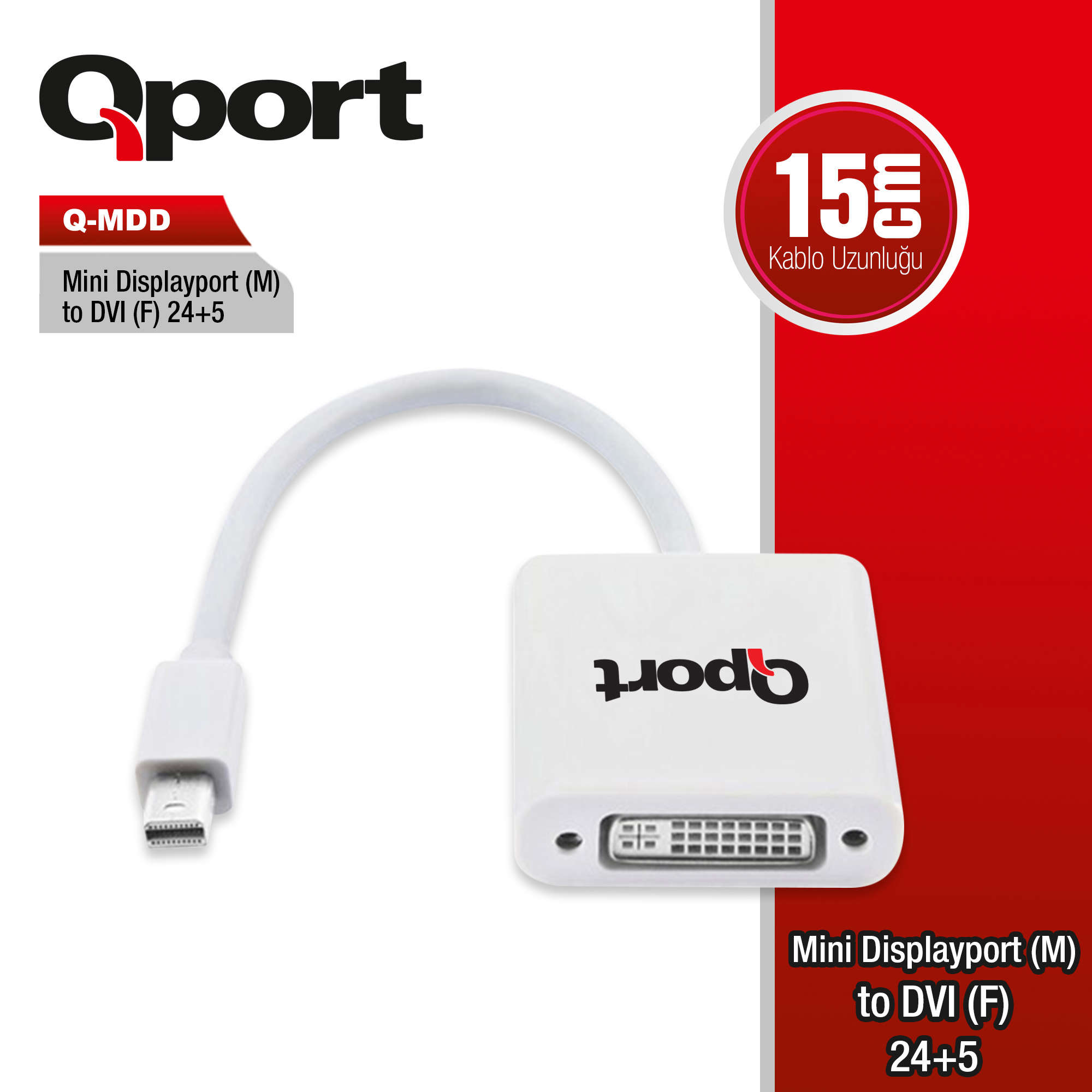 QPORT MİNİ DISPLAY(M) TO DVI(F) 24+5 ÇEVİRİCİ  (Q-MDD)